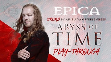 EPICA - Abyss of Time (OFFICIAL DRUM PLAYTHROUGH)