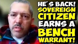Sovereign Citizen Gets A Much Deserved BENCH WARRANT! Play Stupid Games, Win Stupid Prizes!