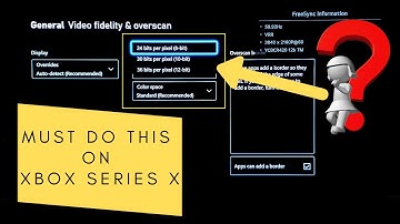 Xbox Series X Color Depth 8bit 10bit or 12bit Settings on LG OLED CX TV Explained