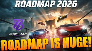  Asphalt Legends Roadmap 2026! Everything Coming Before 2027