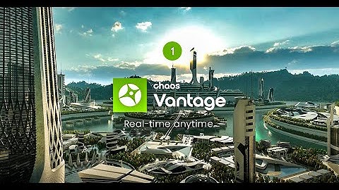 How to work with LiveLink in 3ds Max + Chaos Vantage? 1 Series.