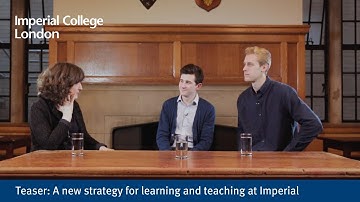 Teaser: A new strategy for learning and teaching at Imperial