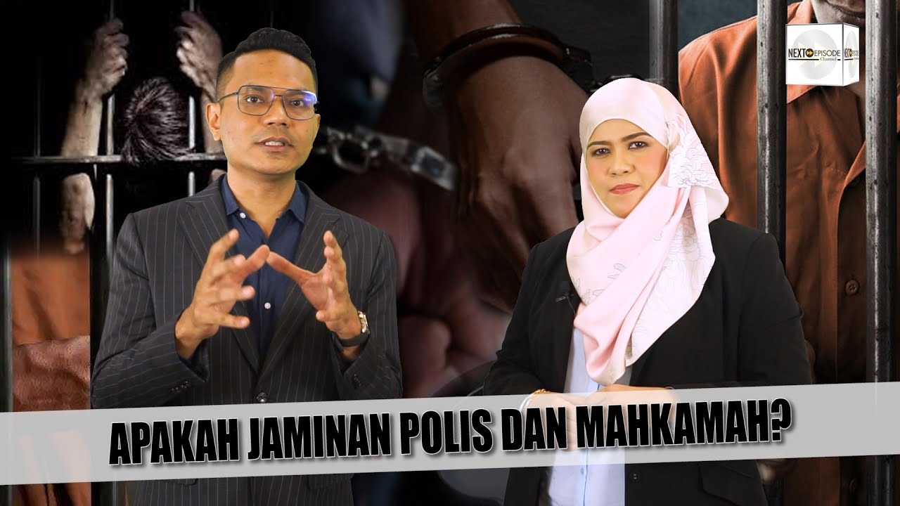 Apakah itu Jaminan Polis & Jaminan Mahkamah? - Nor Zabetha