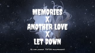 Memories x Another Love x Let Down (Lyrics + Terjemahan)