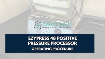 EZYPRESS 48 Positive Pressure Processor Operating Procedure