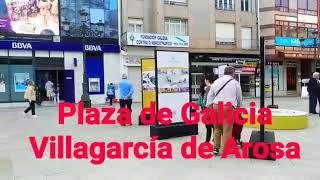Villagarcía, plaza de Galicia