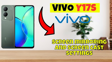 Screen mirroring and screen cast settings vivo Y17s  || How to use screen mirroring