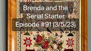 Brenda and the Serial Starter  Episode #91 (3/5/23)