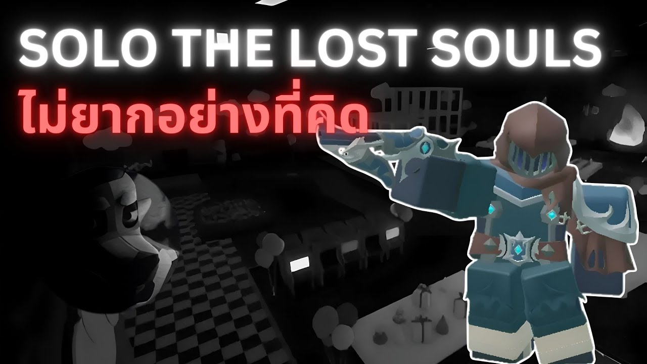 Solo The Lost Souls Roblox Map Tds YouTube 