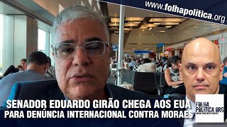 Senador Girão chega aos EUA para denúncia internacional contra Moraes em audiência no Congresso...