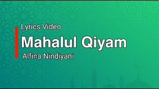 Lyrics Video - Mahalul Qiyam (Alfina Nindiyani)