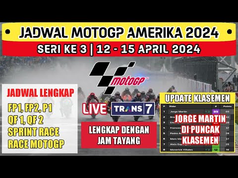 Jadwal Siaran Langsung Motogp Amerika 2024 | GP Amerika 2024 Seri Ke 3 | Motogp 2024 Live Trans 7