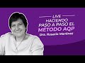 Haciendo paso a paso el Método AQP - Dra. Rosario Martínez