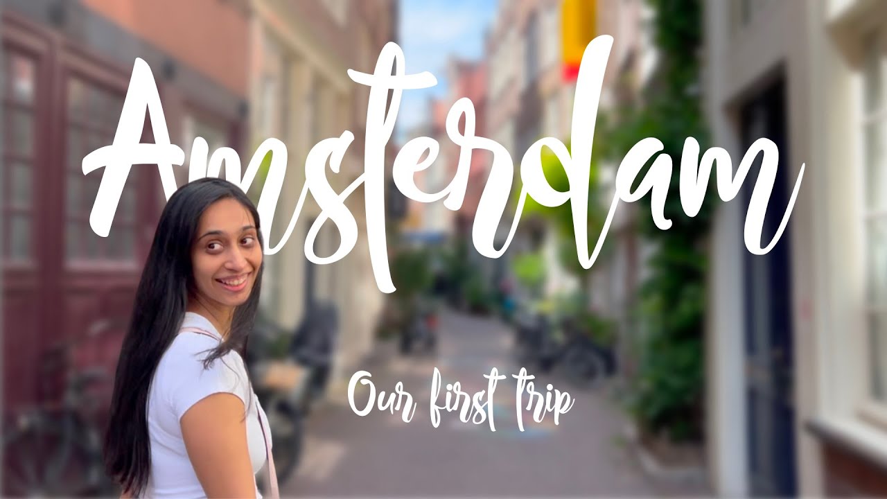 We went on a trip! - Amsterdam #173