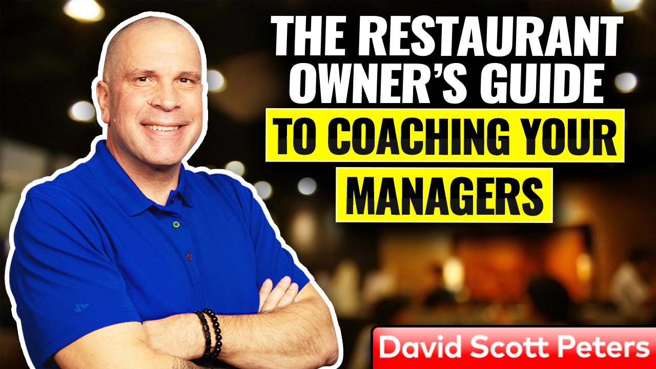 The Restaurant Owner’s Guide to Coaching Your Managers YouTube