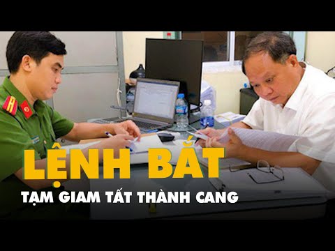 Vợ Tất Thành Cang - Bắt tạm giam ông Tất Thành Cang