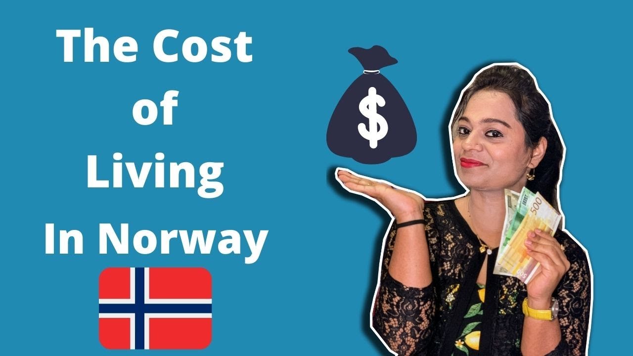 The Cost Of Living In Norway Living And Monthly Expenses In Norway