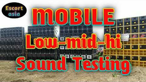Sound Testing For Low Mid Hi