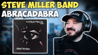 STEVE MILLER BAND - Abracadabra | FIRST TIME HEARING REACTION