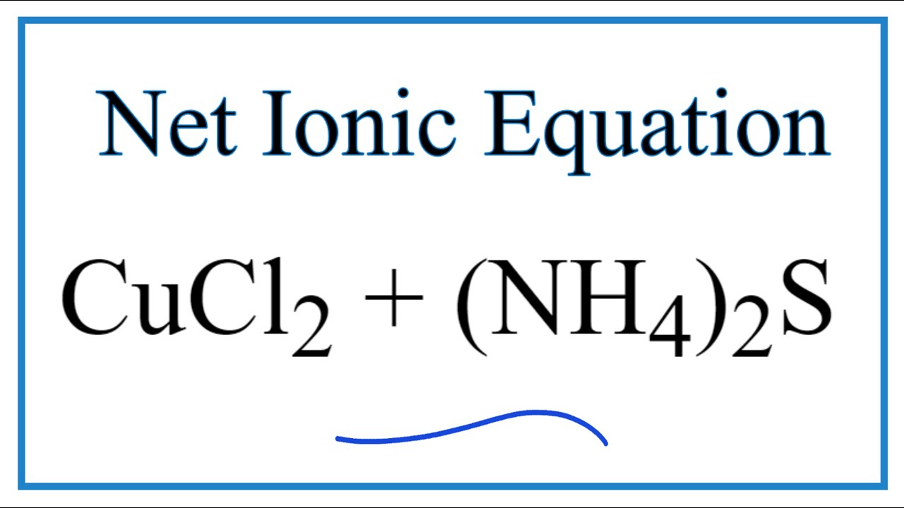 Cucl2 na3po4. Cucl2 k3po4 уравнение. Li+cucl2 уравнение. SN no3. Net Ionic equation.