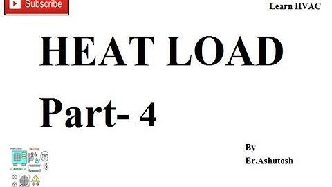 Heat Load Calculation in Hindi II हिट लोड II Part 4