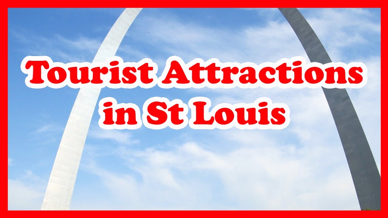 5 Top-Rated Tourist Attractions in St. Louis, Missouri | US Travel Guide - YouTube