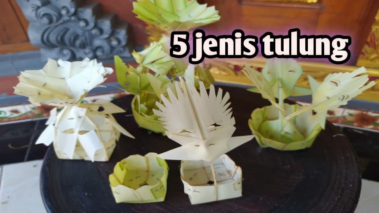 5 jenis Tulung dan cara pembuatannya yg simpel dan mudah #mejejaitanbali #jaitansimple #tradisibali