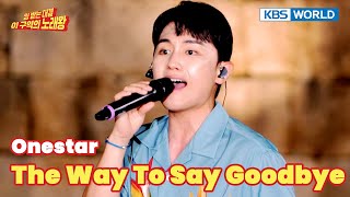 [BUSKING] The Way To Say Goodbye - Onestar (Don Quixote Singer) | KBS WORLD TV 230903