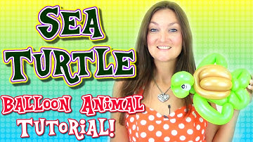 SEA TURTLE Balloon Animal Tutorial - Learn Balloon Animals with Holly!
