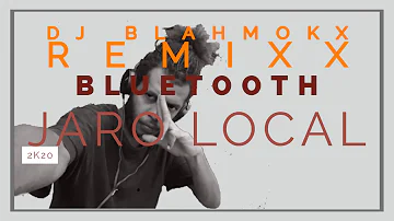 DJ BLAMOXX_Bluetooth (Jaro Local)(Solomon island remix)2020