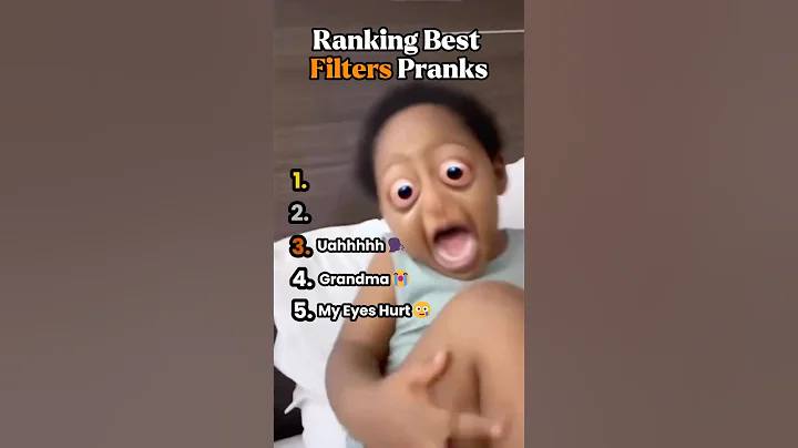 Ranking Best Filter Pranks
