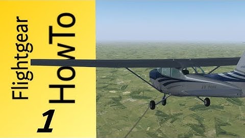 How to install Flightgear - Flightgear HowTo #1