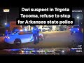 Dwi suspect in Toyota Tacoma, refuse to stop for Arkansas state police #lrhn #police
