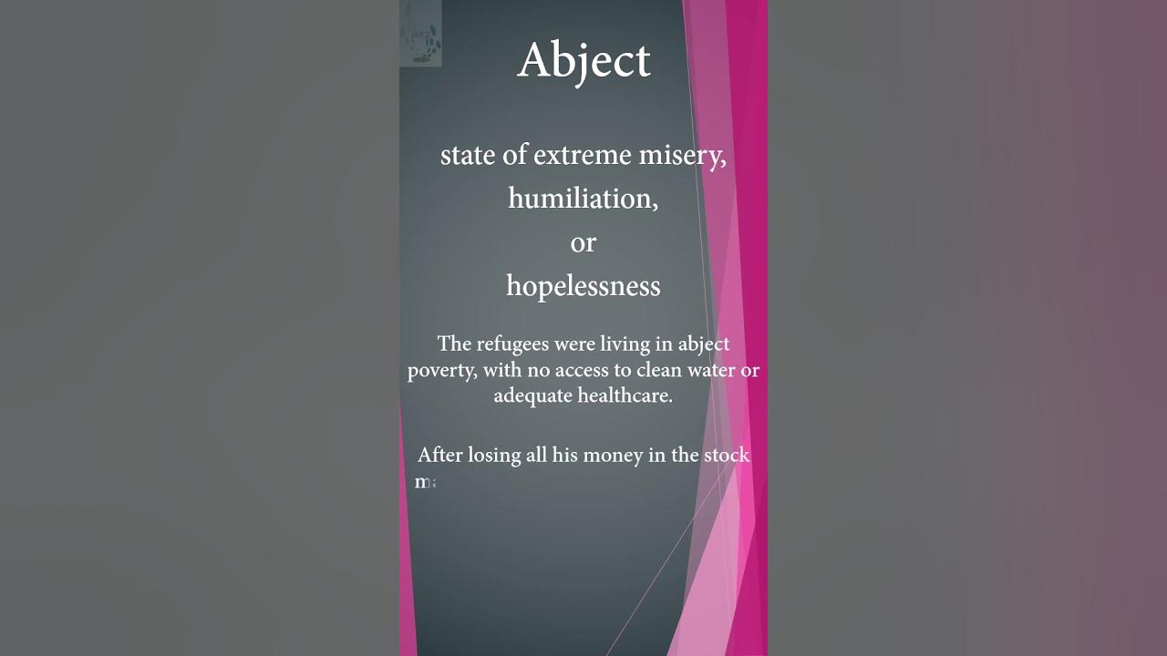 Abject Meaning Abject Pronunciation Abject Sentences YouTube abject-meaning-abject-pronunciation-abject-sentences-youtube