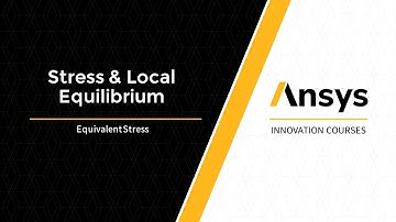 Equivalent Stress — Lesson 4