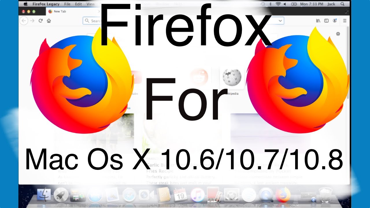 Download firefox mac 10.6 8 download chrome.
