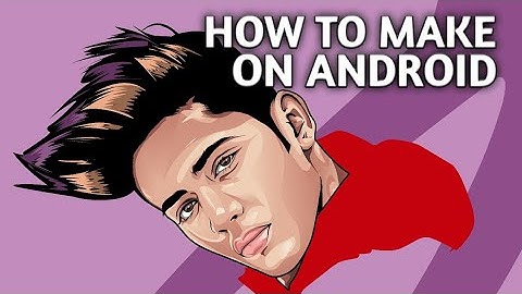 VECTOR ART TUTORIAL (PART 1) ON ANDROID