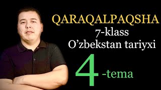 #Tarix 7-klass O’zbekstan tariyxi 4-tema. QARAQALPAQSHA