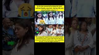 The Biggest Mistake of My Life: Converted for Love but Lost Everything