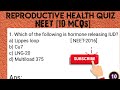 Reproductive Health Quiz ( 10 MCQs) For NEET class 12 chapter 4