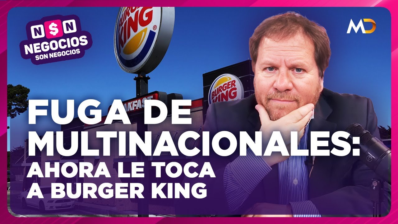 🍔 BURGER KING Busca COMPRADOR y se SUMA a la LISTA de EMPRESAS EXTRANJERAS que dejan ARGENTINA 🍔