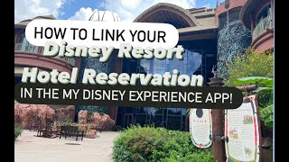 How to Link your Hotel Reservation on the My Disney Experience App! screenshot 3