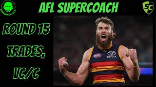 AFL Supercoach 2026 - Round 15 Trades, VC/C