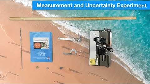 Measurement and Uncertainty Experiment