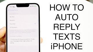 How To Auto Reply To Texts On iPhone! (2023) screenshot 5