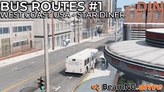 BeamNG Bus Routes #1  - West Coast USA Star DIner