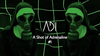 A Shot of Adrenaline #001 | Hardstyle Mix | Sub Zero Project - Hard Driver - Act of Rage (ADI Mix)
