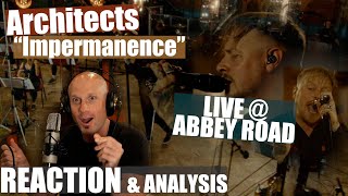 Architects - Sam Carter - Impermanence Live at Abbey Road - Reaction &amp; Analysis