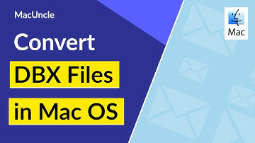 How to Convert DBX files in Mac OS - DBX File Converter for Mac