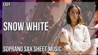 Soprano Sax Sheet Music: How to play Snow White by Laufey